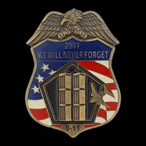 9-11 We Will Never Forget Pin